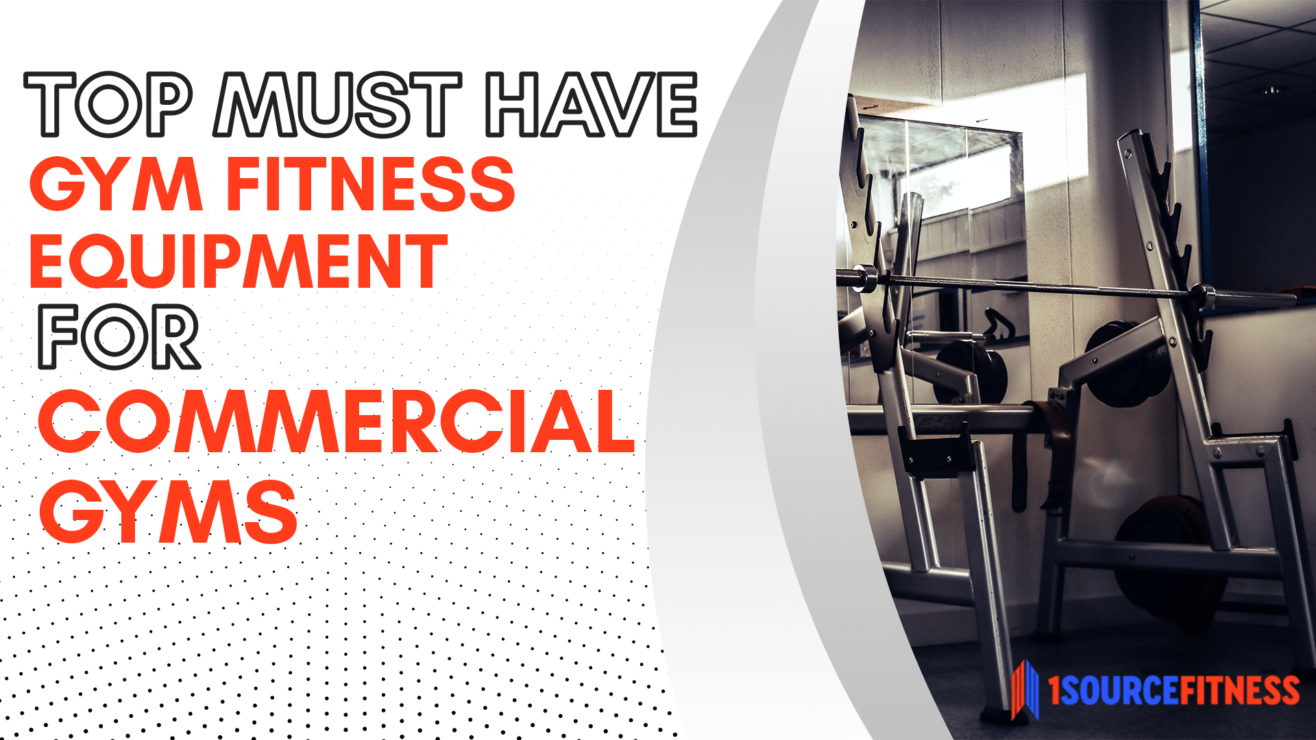 Top MustHave Gym Fitness Equipment for Commercial Gyms 1Source Fitness